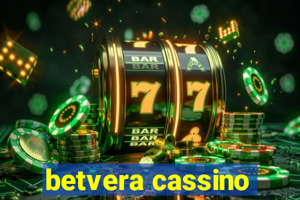 betvera cassino